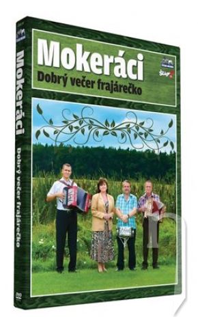 DVD Film - MOKERÁCI - Dobrý večer frajárečko (1dvd)