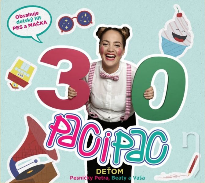 CD - PACI PAC - DEŤOM / PESNIČKY PETRA, BEATY A VAŠA