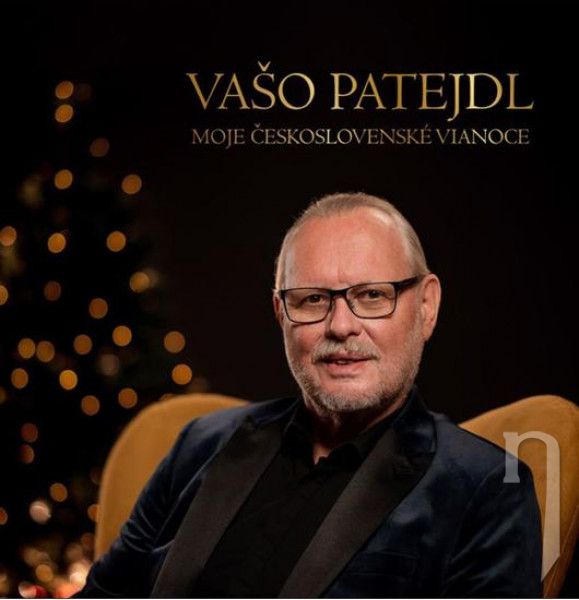 CD - Patejdl Vašo : Moje československé Vianoce