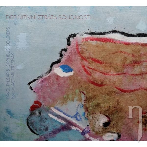 CD - avel Tylšar & Orpheus Soldiers : Definitivní ztráta soudnosti