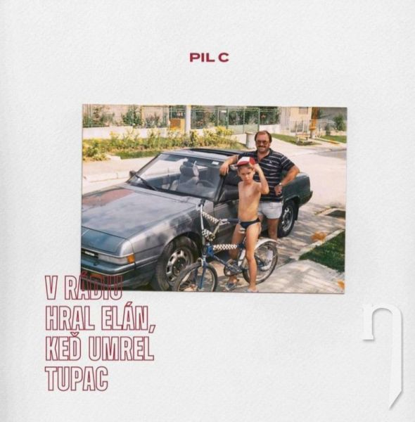 CD - PIL C - V rádiu hral Elán, keď umrel Tupa