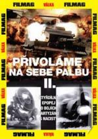 DVD Film - Privoláme na seba paľbu 2 DVD