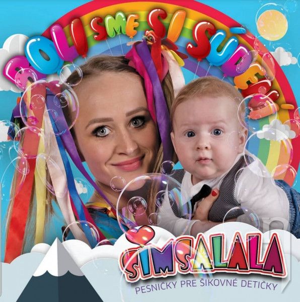 CD - Simsalala : Pesničky pre šikovné detičky / Boli sme si súdení