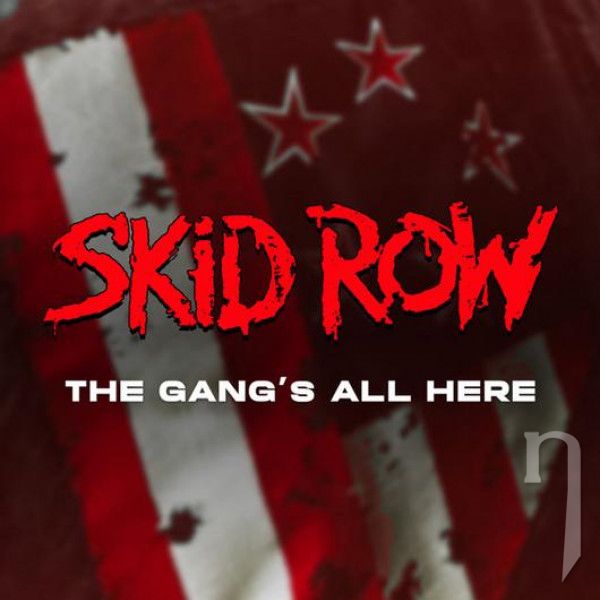 CD - Skid Row : The Gang s All Here