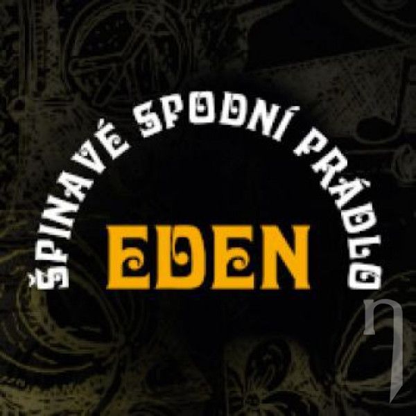 CD - Špinavé spodní prádlo : Eden