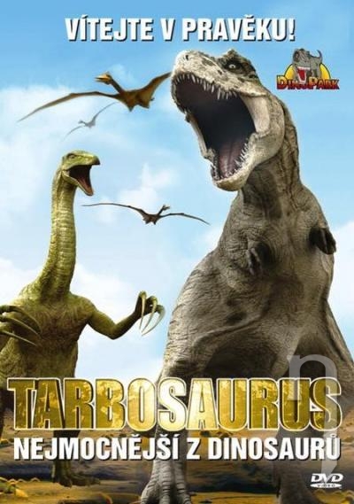 DVD Film - Tarbosaurus - nejmocnější z dinosaurů