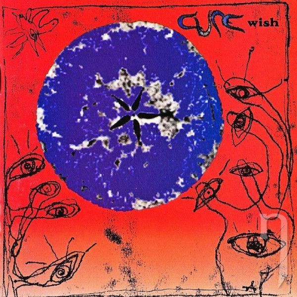 CD - The Cure : Wish / 30th Anniversary Edition
