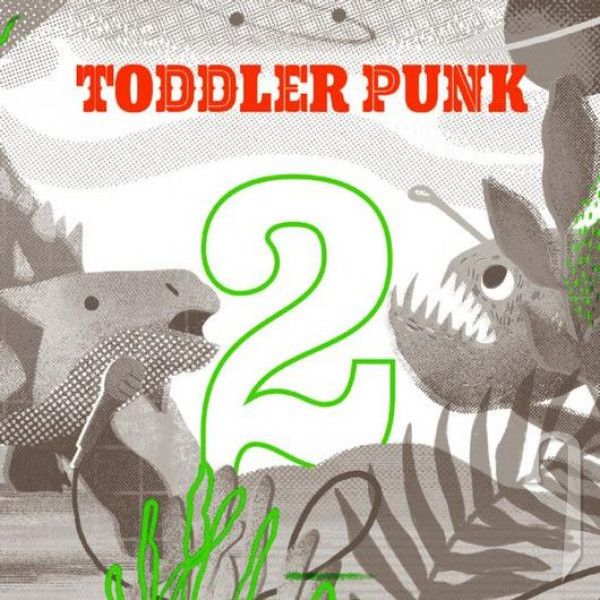 CD - Toddler Punk : Toddler Punk 2.