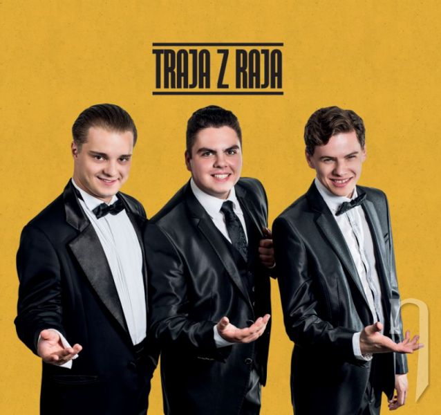 CD - TRAJA Z RAJA - Z rovnakého kraja, sme vaši traja z raj