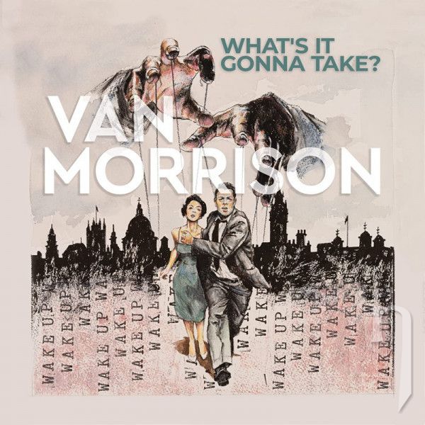 CD - Van Morrison : What s It Gonna Take?