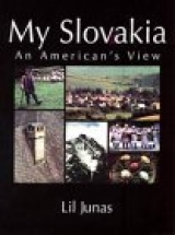 Kniha - My Slovakia - An Americans View
