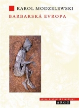 Kniha - Barbarská Evropa