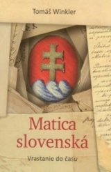 Kniha - Matica slovenská - Vrastanie do času
