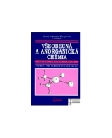 Kniha - Všeobecná a anorganická chémia