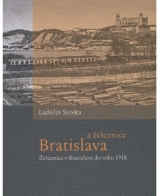 Kniha - Bratislava a železnice