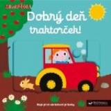 Kniha - MiniPÉDIA–Dobrý deň traktorček!