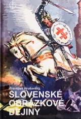 Kniha - Slovenské obrázkové dejiny