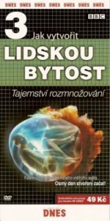 DVD Film - Jak vytvořit lidskou bytost 3 - Tajemství rozmnožování