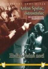 DVD Film - Anton Špelec, ostrostřelec / Hrdina jedné noci