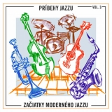 CD - Audiokniha: Uherek Martin : Príbehy Jazzu Vol. 3 / Začiatky moderného Jazzu