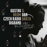 CD - Bárta Dan & Gustáv Brom Czech Radio Big band : I Killed This Song At Karaoke Last Night