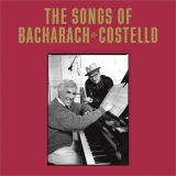 CD - Elvis Costello / Burt Bacharach : The Songs Of Bacharach & Costello - 2CD