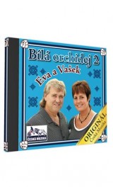 CD - Eva a Vašek, Bílá orchidej 2