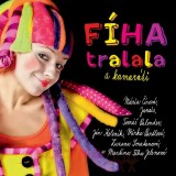 CD - Fíha Tralala a kamaráti