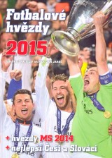Kniha - Fotbalové hvězdy 2015