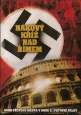 DVD Film - Hákový kříž nad Římem (digipack)