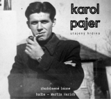 CD - Harich Martin : Karol Pajer / Utajený hrdina