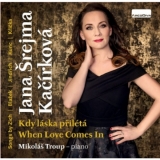 CD - Kačírková Šrejma Jana : Kdy láska přilétá