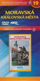 DVD Film - Krásy Čech, Moravy a Slezska 19 - Moravská královská města