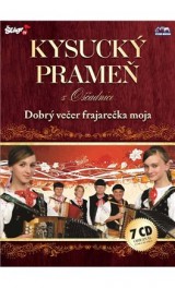 CD - KYSUCKÝ PRAMEŇ - Dobrý večer frajárečka 7 CD