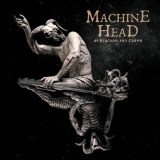 CD - Machine Head : Of Kingdom And Crown / Limited Edition