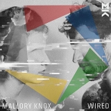 CD - Mallory Knox: Wired
