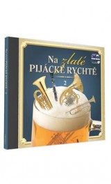 CD - Na zlaté pijácké rychtě 2, 1CD