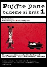 DVD Film - Pojďte pane, budeme si hrát 1. DVD (pošetka)