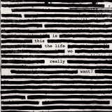 CD - Roger Waters: Is This The Life We Really Want?