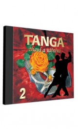 CD - Tanga žhavá a vášnivá 2