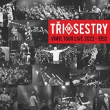 CD - Tři sestry : Vinyl Tour Live 2022-1992 - 2CD