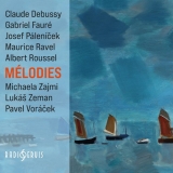 CD - Zajmi Michaela / Lukáš Zeman / Pavel Voráček : Mélodies / Debussy, Ravel, Fauré ...