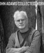 Adams John : Collected Works - 39CD+BD