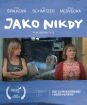 Jako nikdy