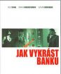 Ako vykradnúť banku
