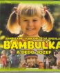BAMBULKA A DEDO JOZEF  BAMBULKINE DOBRODRUZSTVA