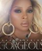 Blige Mary J : Good Morning Gorgeous