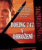 Boeing 747 v ohrožení