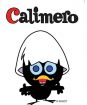 Calimero - legenda přichází
