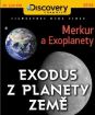 Exodus z planéty Zem 3 - Merkúr a Exoplanéty (papierový obal) FE